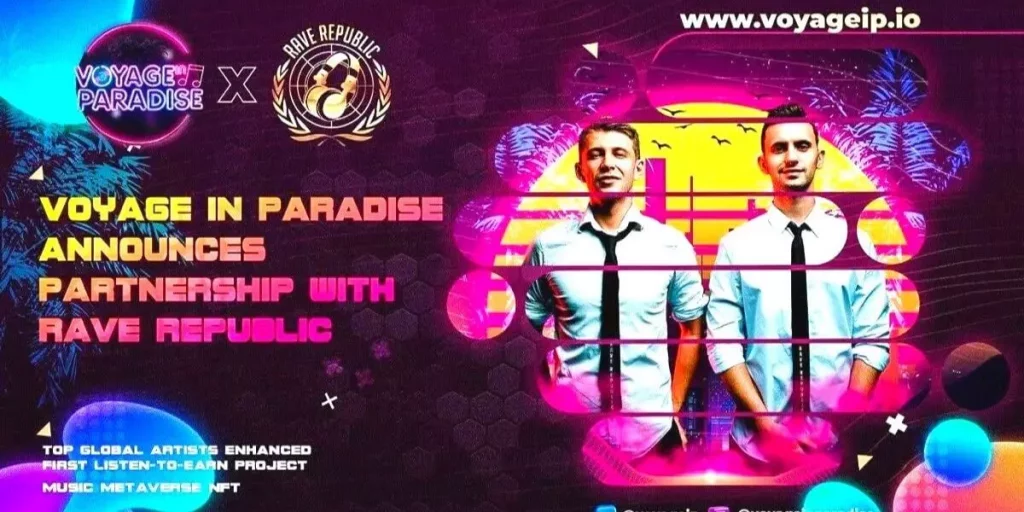 Voyage In Paradise and Rave Republic launch first NFT Listen-To-Earn project - Voyage In Paradise and Rave Republic voyage-in-paradise-and-rave-republic-launch-first-nft-listen-to-earn-project