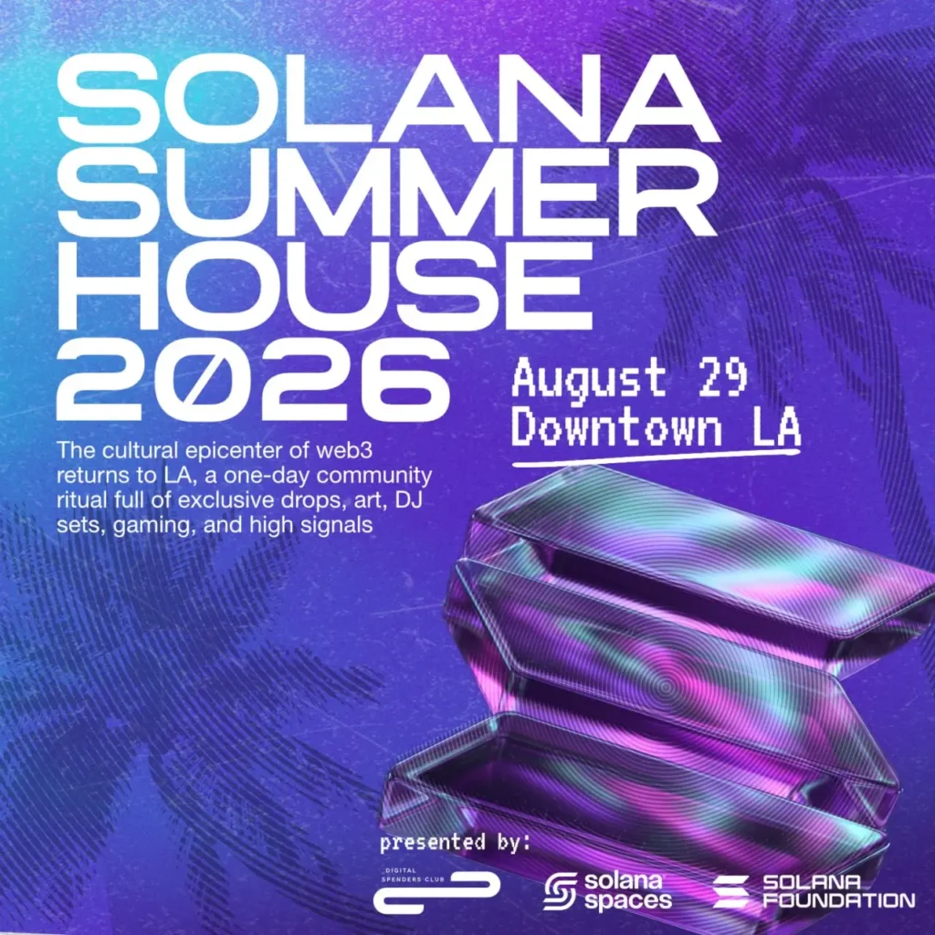 The Best Web3 Conferences to Attend in 2026: Your Ultimate Guide - web3 conferences Solana Summer House 2026 LA