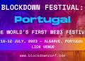 blockdown-festival-announces-portugal-as-its-next-location-for-the-huge-web3-culture-festival