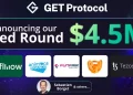 NFT Ticketing leader GET Protocol raises $4.5M from Web3 Giants in strategic seed round