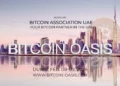 Bitcoin Oasis Dubai 2024: Your Gateway to Financial Sovereignty