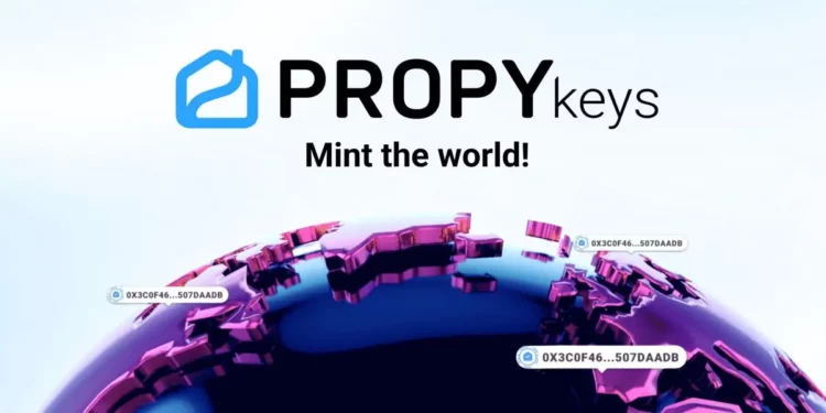 PropyKeys Mints Over 150,000 Real Estate NFTs in Record Time