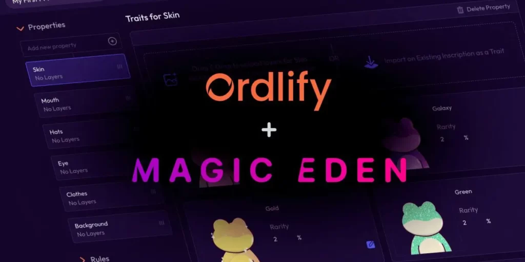 Magic Eden and Ordlify Collaborate to Streamline the Creation and Sales of New Bitcoin Ordinals Collections - Ordlify Magic Eden and Ordlify Collaborate to Streamline the Creation and Sales of New Bitcoin Ordinals Collections