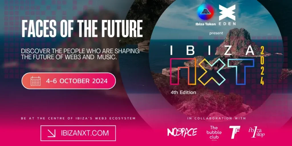 Ibiza NXT 2024: Faces of the future – Discover the people shaping the Future of Web3 and Music - ibiza nxt Ibiza NXT 2024: Faces of the future – Discover the people shaping the Future of Web3 and Music