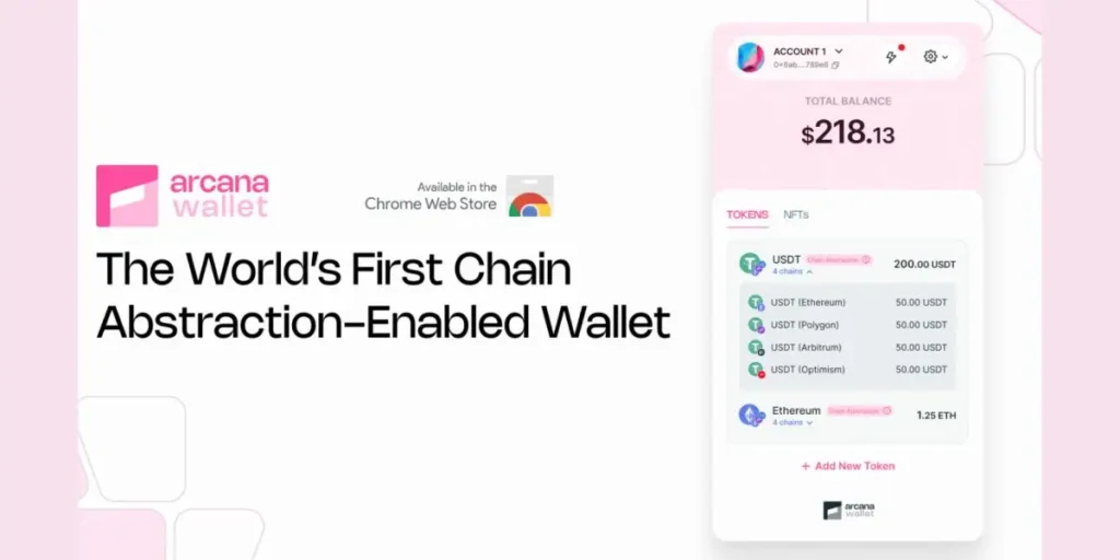 Arcana Network launches the first ever Chain Abstraction Wallet, Ushering a new era of Multi-Chain transactions - arcana network Arcana Network Launches the First Ever Chain Abstraction Wallet, Ushering a New Era of Multi-Chain Transactions