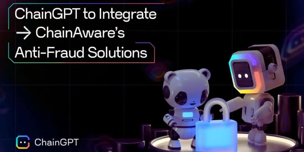 ChainGPT boosts AML compliance with ChainAware’s Anti-Fraud solutions - chaingpt ChainGPT Boosts AML Compliance with ChainAware’s Anti-Fraud Solutions