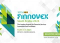 Finnovex Saudi Arabia 2025: Empowering the Fintech Ecosystem — From Disruption to Collaboration