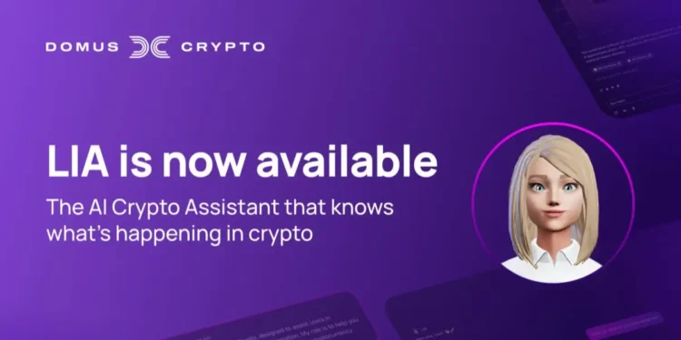 Domus Crypto Launches LIA, an AI-Driven Assistant for Personalized Portfolio Management