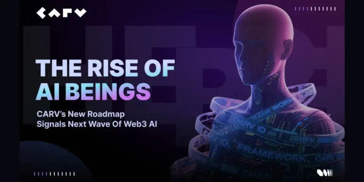 The Rise of AI Beings: CARV’s New Roadmap Signals Next Wave of Web3 AI - carv The Rise of AI Beings: CARV’s New Roadmap Signals Next Wave of Web3 AI