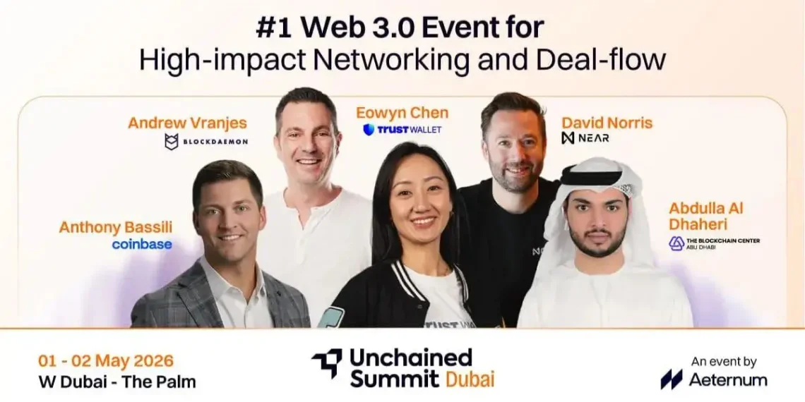 Unchained Summit announces Dubai Edition Scheduled for 1st & 2nd May 2026 - dubai Unchained Summit announces Dubai Edition Scheduled for 1st & 2nd May 2026