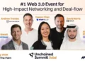 Unchained Summit announces Dubai Edition Scheduled for 1st & 2nd May 2026 - ai Unchained Summit announces Dubai Edition Scheduled for 1st & 2nd May 2026