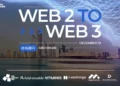 Web2 to Web3 Conference launches in Abu Dhabi to Unite Global Finance and Digital Asset Leaders