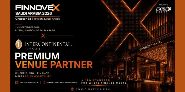 FINNOVEX Saudi Arabia 2026 Confirms InterContinental Riyadh by IHG as Premium Venue Partner - finnovex FINNOVEX Saudi Arabia 2026 Confirms InterContinental Riyadh by IHG as Premium Venue Partner